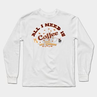 All i need is coffee and my yorkie Classic Long Sleeve T-Shirt